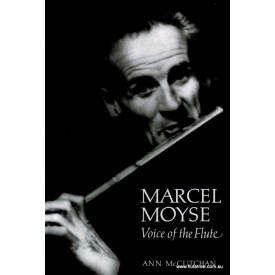 Marcel Moyse - Voice of the Flute